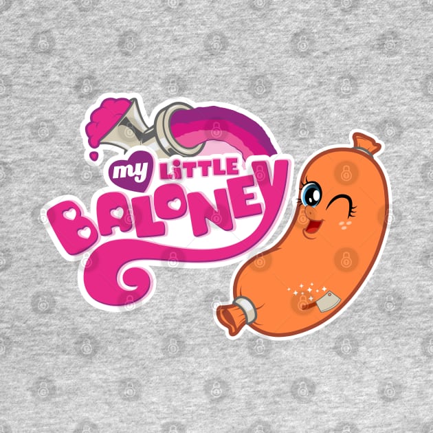 My Little Baloney by boltfromtheblue